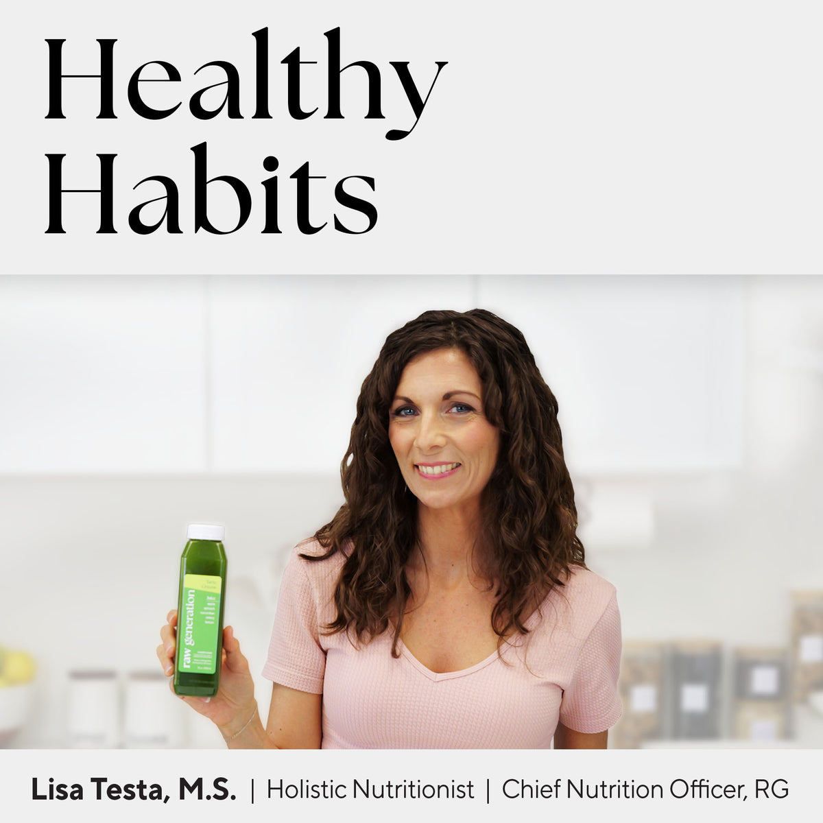 Nutritionist overview of our healthy habits products